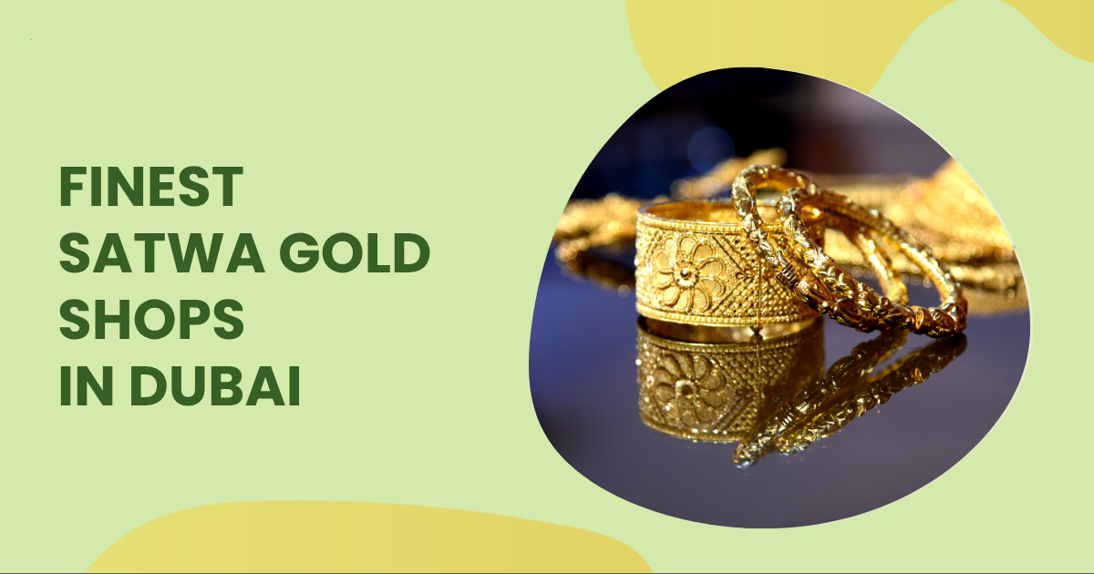 Satwa Gold Shop Dubai 2025